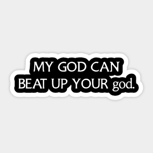 Exodus 12:12 Bible Verse My God Can Beat Up Your god(s) Sticker